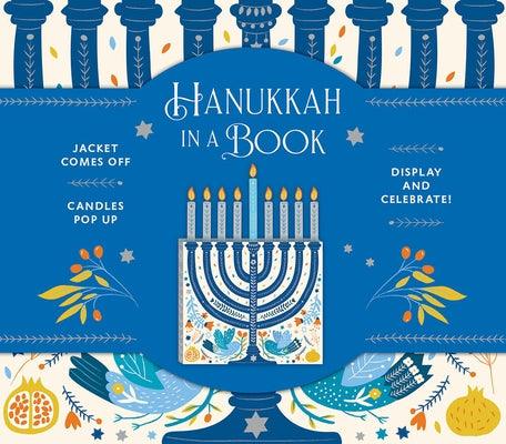 Hanukkah in a Book (Uplifting Editions): Jacket Comes Off. Candles Pop Up. Display and Celebrate! - Hardcover | Diverse Reads
