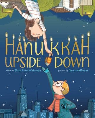 Hanukkah Upside Down - Hardcover | Diverse Reads