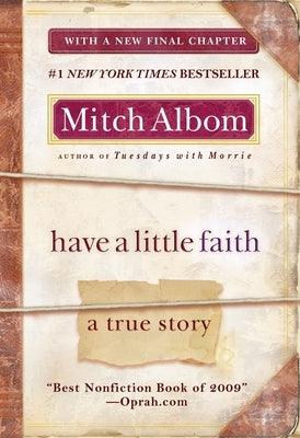 Have a Little Faith: A True Story - Paperback | Diverse Reads