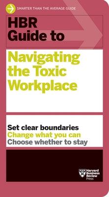 HBR Guide to Navigating the Toxic Workplace - Paperback | Diverse Reads
