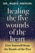 Healing the Five Wounds of the Heart: Free Yourself from the Bonds of the Past - Paperback | Diverse Reads