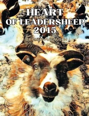 Heart of Leadersheep 2015: Protector of All Things Small - Paperback | Diverse Reads