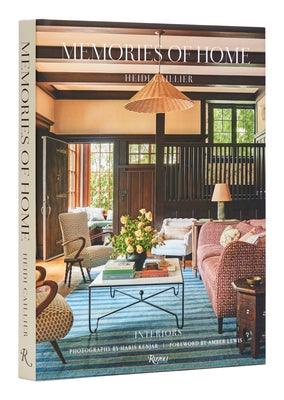 Heidi Caillier: Memories of Home: Interiors - Hardcover | Diverse Reads