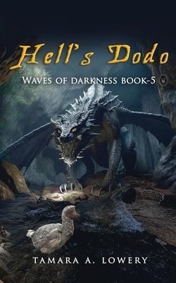 Hell's Dodo: Waves of Darkness Book 5 - Paperback | Diverse Reads