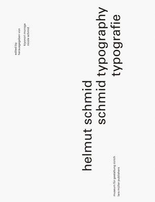 Helmut Schmid: Typography - Hardcover | Diverse Reads