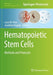 Hematopoietic Stem Cells: Methods and Protocols - Paperback | Diverse Reads