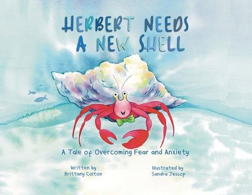 Herbert Needs a New Shell - Paperback | Diverse Reads