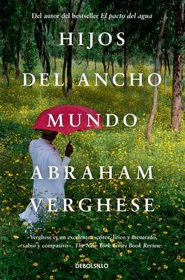 Hijos del Ancho Mundo / Cutting for Stone - Paperback | Diverse Reads