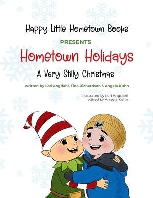 Hometown Holidays: A Very Stilly Christmas - Paperback | Diverse Reads