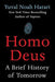 Homo Deus: A Brief History of Tomorrow - Hardcover | Diverse Reads