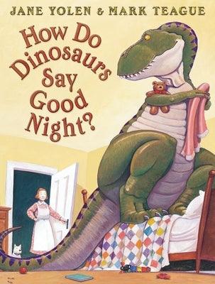 How Do Dinosaurs Say Good Night? - Hardcover | Diverse Reads