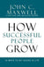 How Successful People Grow: 15 Ways to Get Ahead in Life - Hardcover | Diverse Reads
