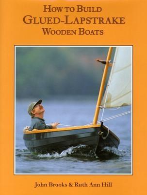How to Build Glued-Lapstrake Wooden Boats - Hardcover | Diverse Reads