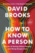 How to Know a Person: The Art of Seeing Others Deeply and Being Deeply Seen - Paperback | Diverse Reads