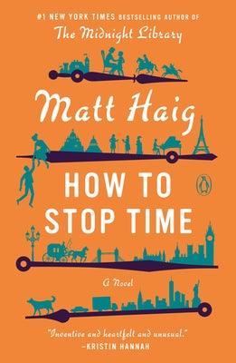How to Stop Time - Paperback | Diverse Reads