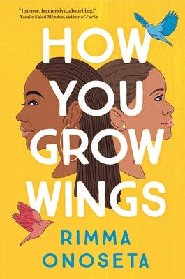 How You Grow Wings - Paperback | Diverse Reads