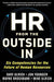 HR from the Outside In: Six Competencies for the Future of Human Resources - Hardcover | Diverse Reads