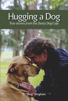 Hugging a Dog - Paperback | Diverse Reads