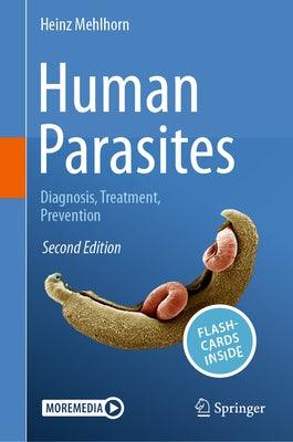 Human Parasites: Diagnosis, Treatment, Prevention - Paperback | Diverse Reads