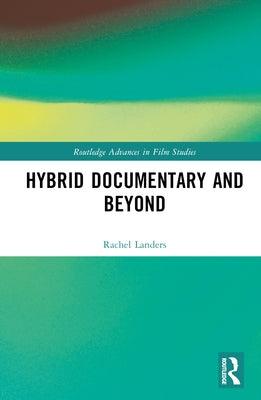 Hybrid Documentary and Beyond - Hardcover | Diverse Reads