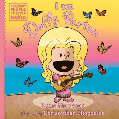 I Am Dolly Parton - Hardcover | Diverse Reads