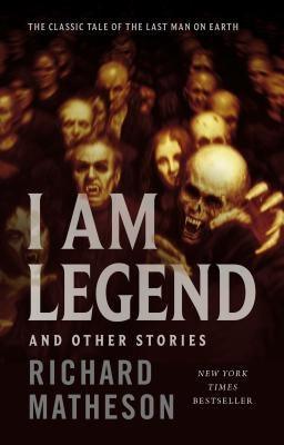 I Am Legend: And Other Stories - Hardcover | Diverse Reads