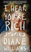 I Hear You're Rich - Hardcover | Diverse Reads
