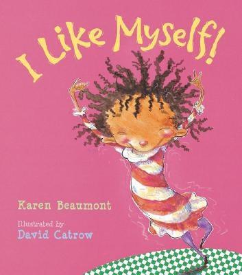 I Like Myself! - Hardcover | Diverse Reads