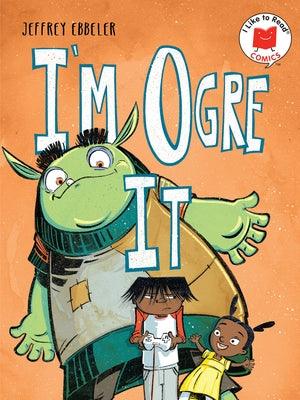 I'm Ogre It - Paperback | Diverse Reads