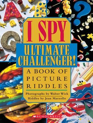 I Spy Ultimate Challenger: A Book of Picture Riddles - Hardcover | Diverse Reads
