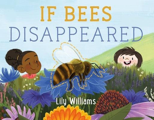 If Bees Disappeared - Hardcover | Diverse Reads