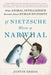 If Nietzsche Were a Narwhal: What Animal Intelligence Reveals about Human Stupidity - Paperback | Diverse Reads