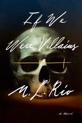If We Were Villains - Hardcover | Diverse Reads
