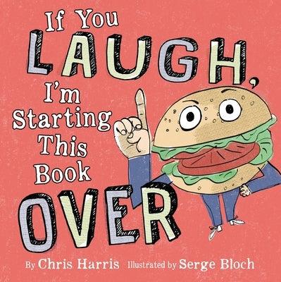 If You Laugh, I'm Starting This Book Over - Hardcover | Diverse Reads