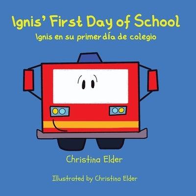Ignis' First Day of School - Paperback | Diverse Reads
