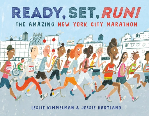 Ready, Set, Run!: The Amazing New York City Marathon - Hardcover | Diverse Reads