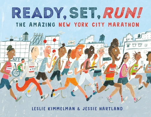 Ready, Set, Run!: The Amazing New York City Marathon - Hardcover | Diverse Reads