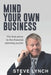 Mind Your Own Business - Paperback | Diverse Reads