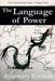 The Language of Power - Paperback | Diverse Reads