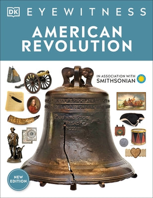 Eyewitness American Revolution - Paperback | Diverse Reads