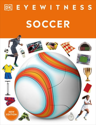 Eyewitness Soccer - Paperback | Diverse Reads