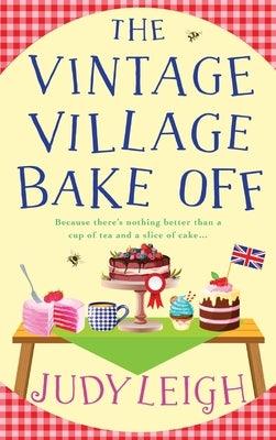 The Vintage Village Bake Off - Hardcover | Diverse Reads