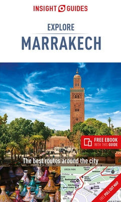 Insight Guides Explore Marrakesh - Paperback | Diverse Reads