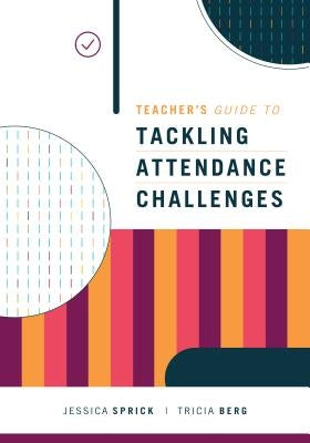 Teacher's Guide to Tackling Attendance Challenges - Paperback | Diverse Reads