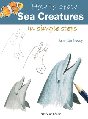 How to Draw Sea Creatures in Simple Steps - Paperback | Diverse Reads