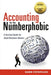 Accounting for the Numberphobic: A Survival Guide for Small Business Owners - Paperback | Diverse Reads