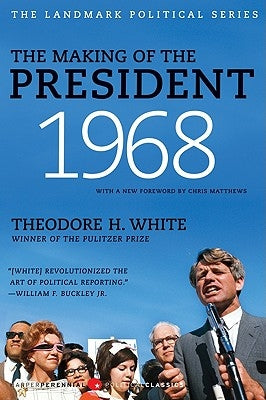 The Making of the President: 1968 - Paperback | Diverse Reads