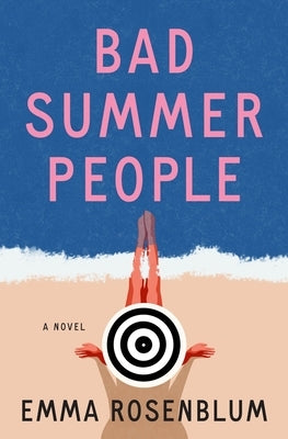 Bad Summer People - Paperback | Diverse Reads