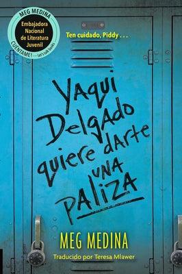 Yaqui Delgado Quiere Darte Una Paliza - Paperback | Diverse Reads
