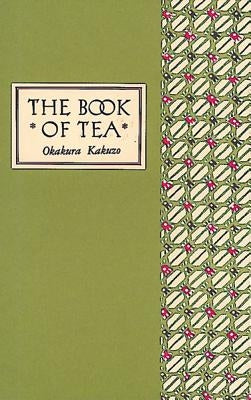 The Book of Tea Classic Edition - Hardcover | Diverse Reads